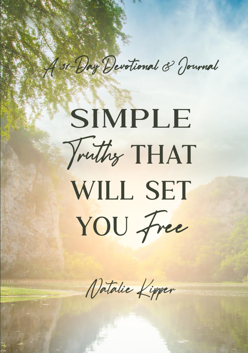 Simple Truths That Will Set You Free      Hardcover – November 11, 2024