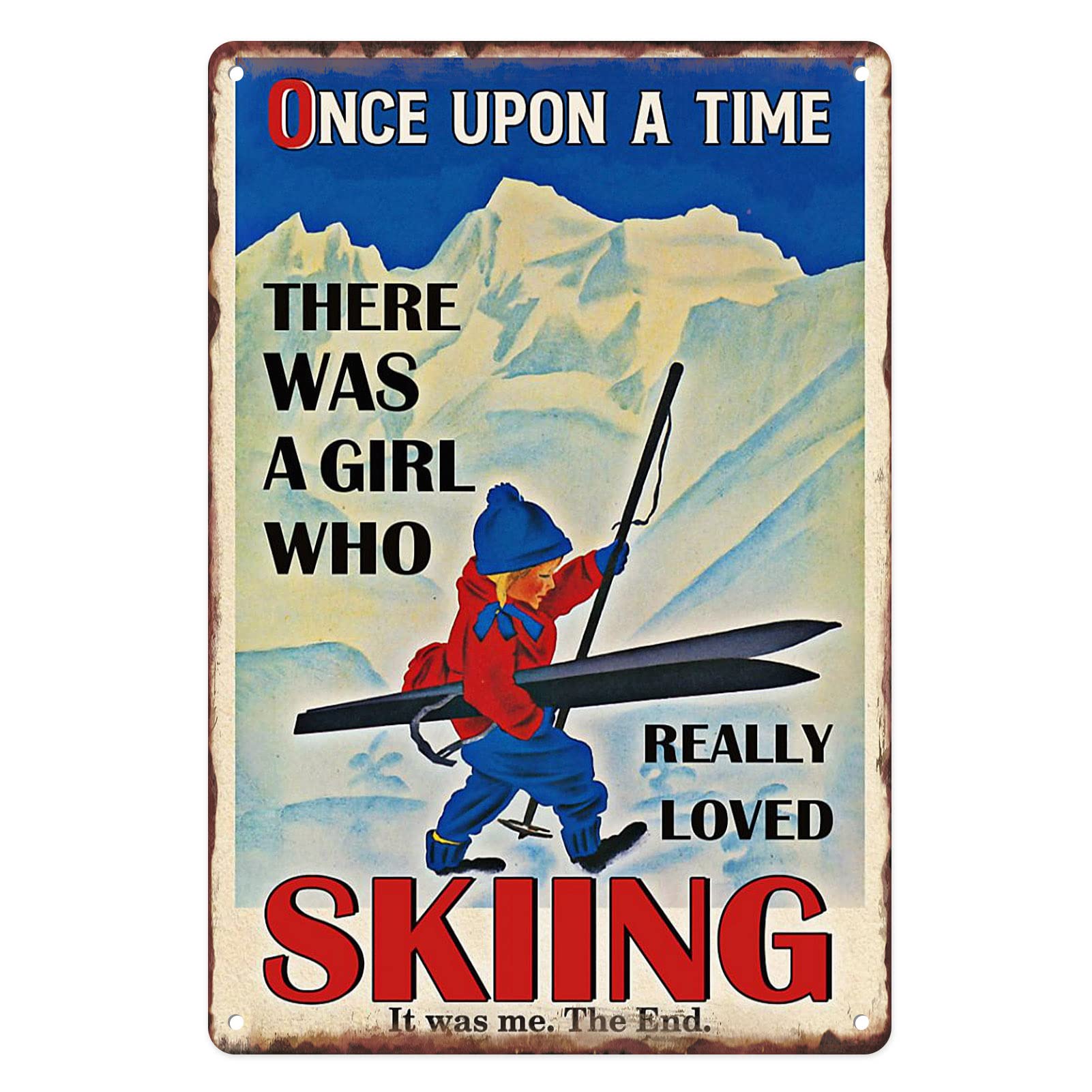 Flavas Girls A011 Metal Tin Sign Vintage Funny Skiing Ski Area Decoration For Home, Living Room, Club, Bedroom, Office, Hotel, Cafe And Pub Wall Decor 12X8 Inches