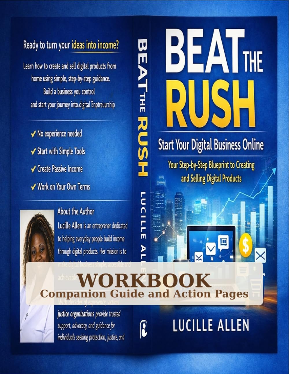 Beat the Rush Workbook: Your Step by Step Blueprint to Creating and Selling Digital Products
