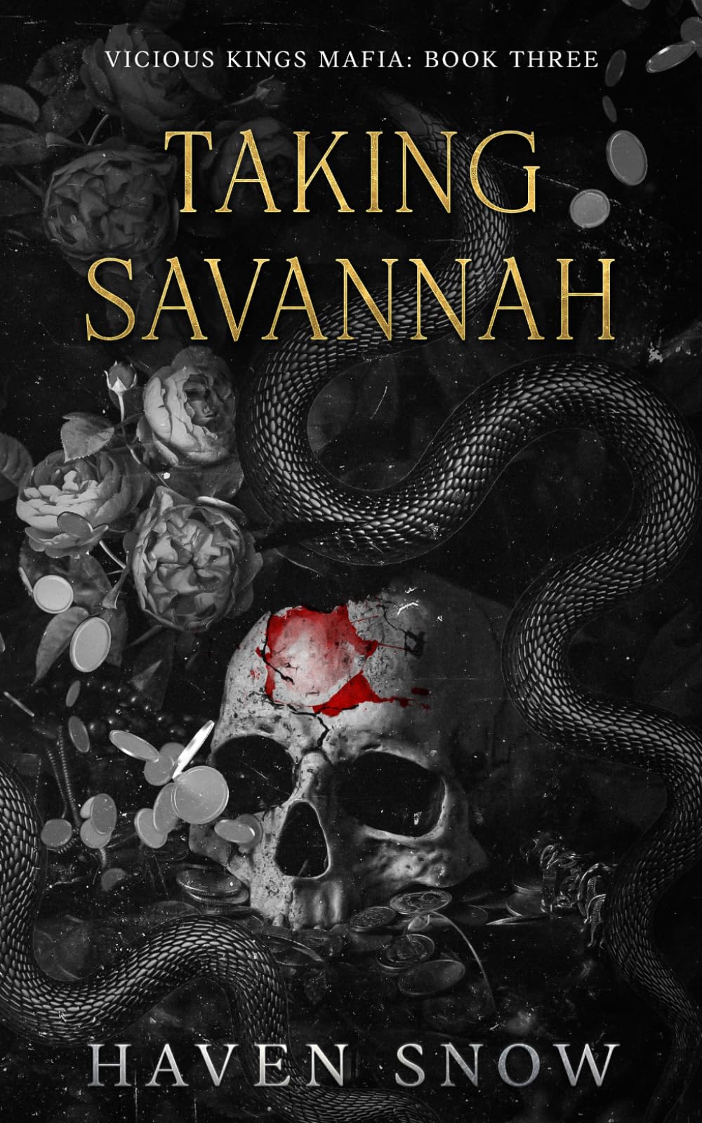 Taking Savannah: Vicious Kings Mafia: Book Three
