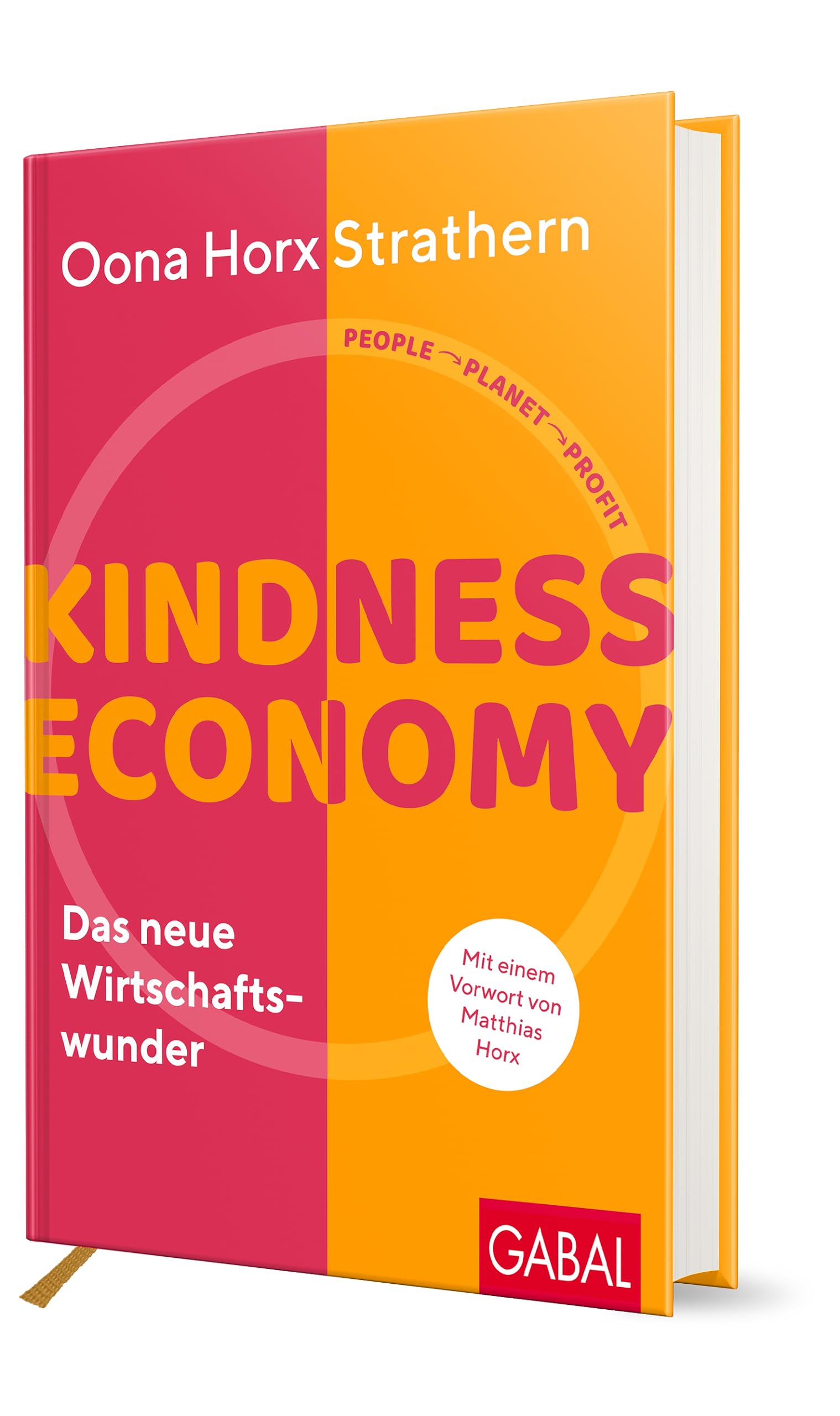 Kindness Economy: Das neue Wirtschaftswunder (Dein Business)