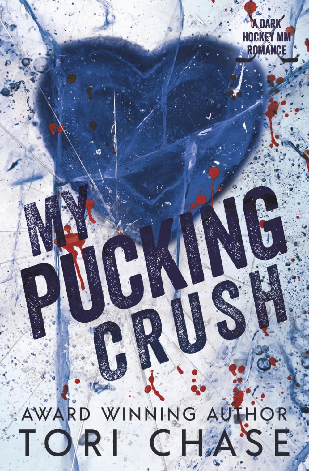 My Pucking Crush: A Dark MM Hockey Bodyguard Romance (Men of the Rink)