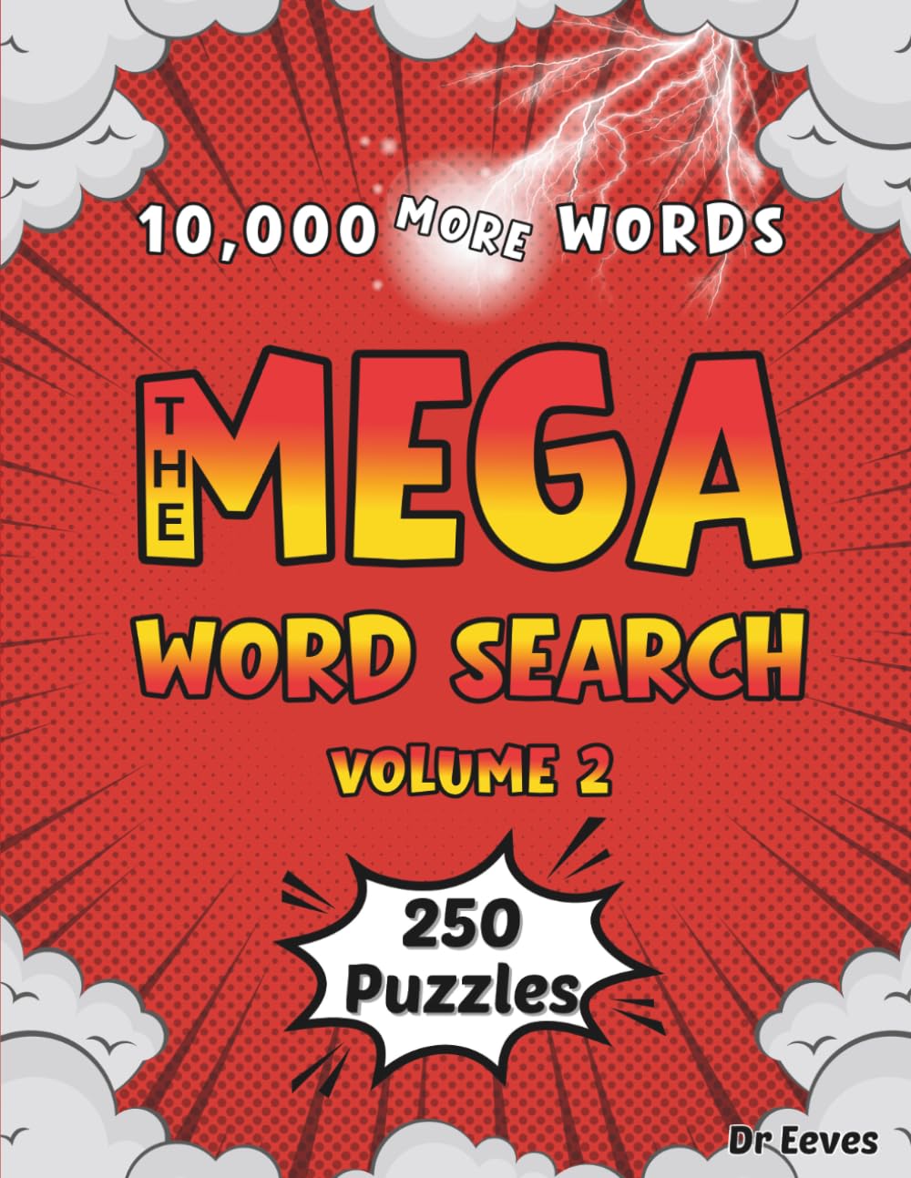 The MEGA Word Search Volume 2: 10,000 Words | 250 Large Themed Puzzles | Big Word Finds for Adults, Seniors, and Teens (The Wonders of Words)