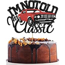 I'm Not Old I'm Classic Cake Topper-Vintage Car Birthday Cake Decor-30th 40th 50th 60th 70th 80th 90th 100th Birthday Party Cake Decorations Sign Car Theme Party Supplies RED A