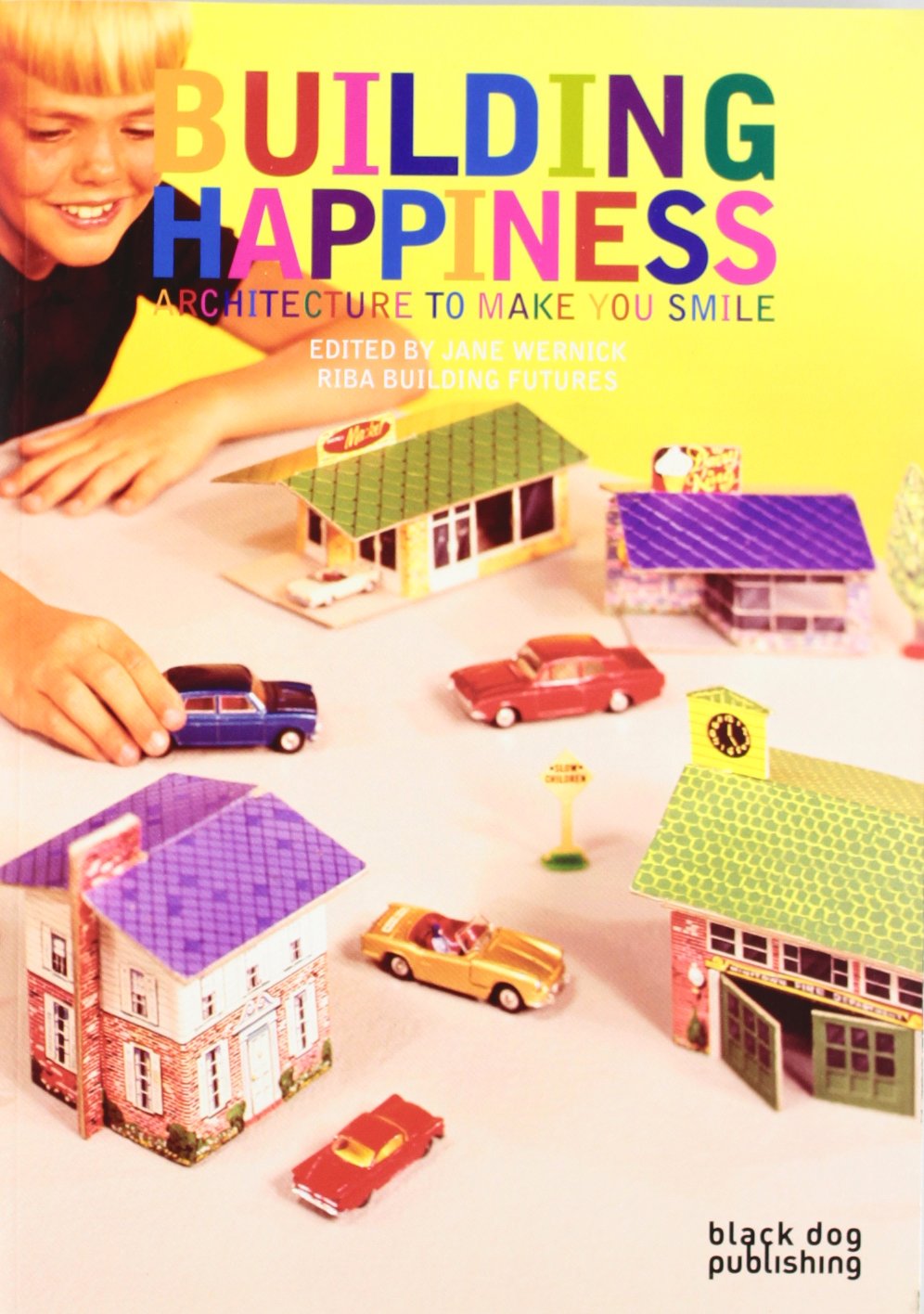 Building Happiness