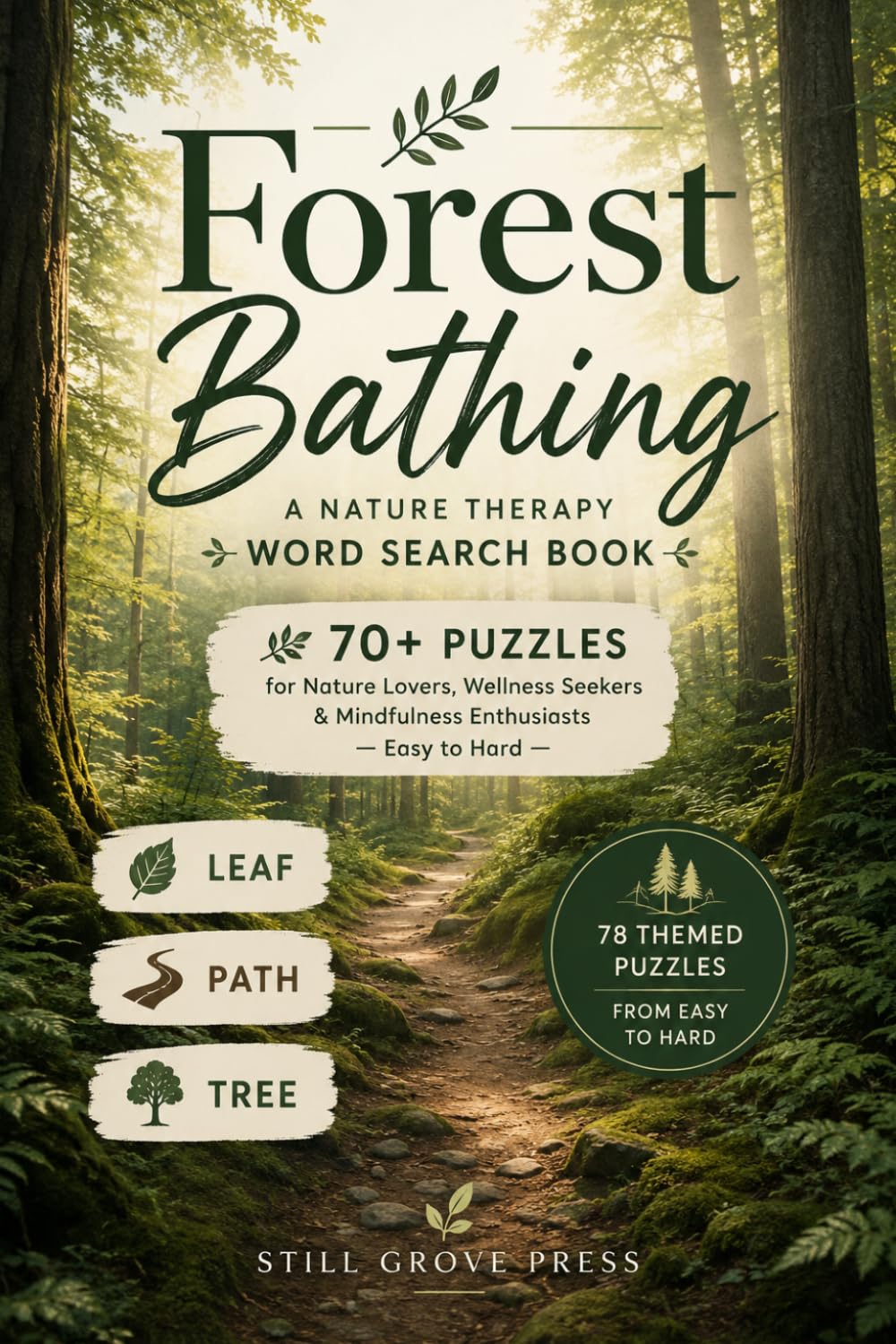 Forest Bathing: A Nature Therapy Word Search Book | 70+ Puzzles for Nature Lovers, Wellness Seekers & Mindfulness Enthusiasts – Easy to Hard