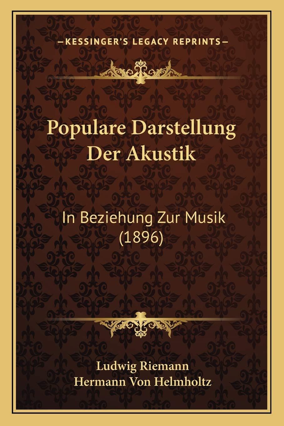 Populare Darstellung Der Akustik: In Beziehung Zur Musik (1896)
