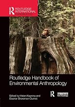 Routledge Handbook of Environmental Anthropology (Routledge Environment and Sustainability Handbooks)