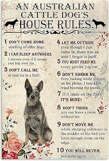an Australian Cattle Dogs House Rules Metal Sign Metal er Wall Art Decor Tin Sign 8X6 Inches