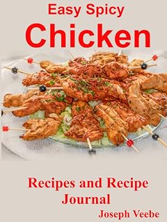 Easy Spicy Chicken - Recipes and Recipe Journal