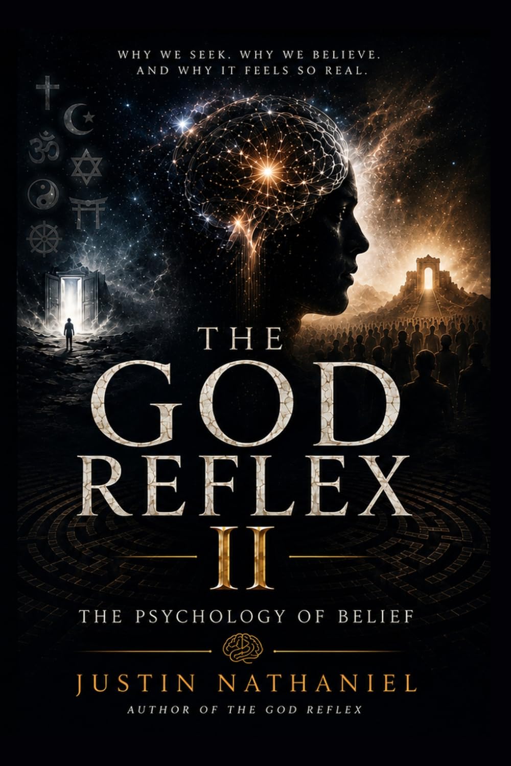 The God Reflex 2: The Psychology of Belief