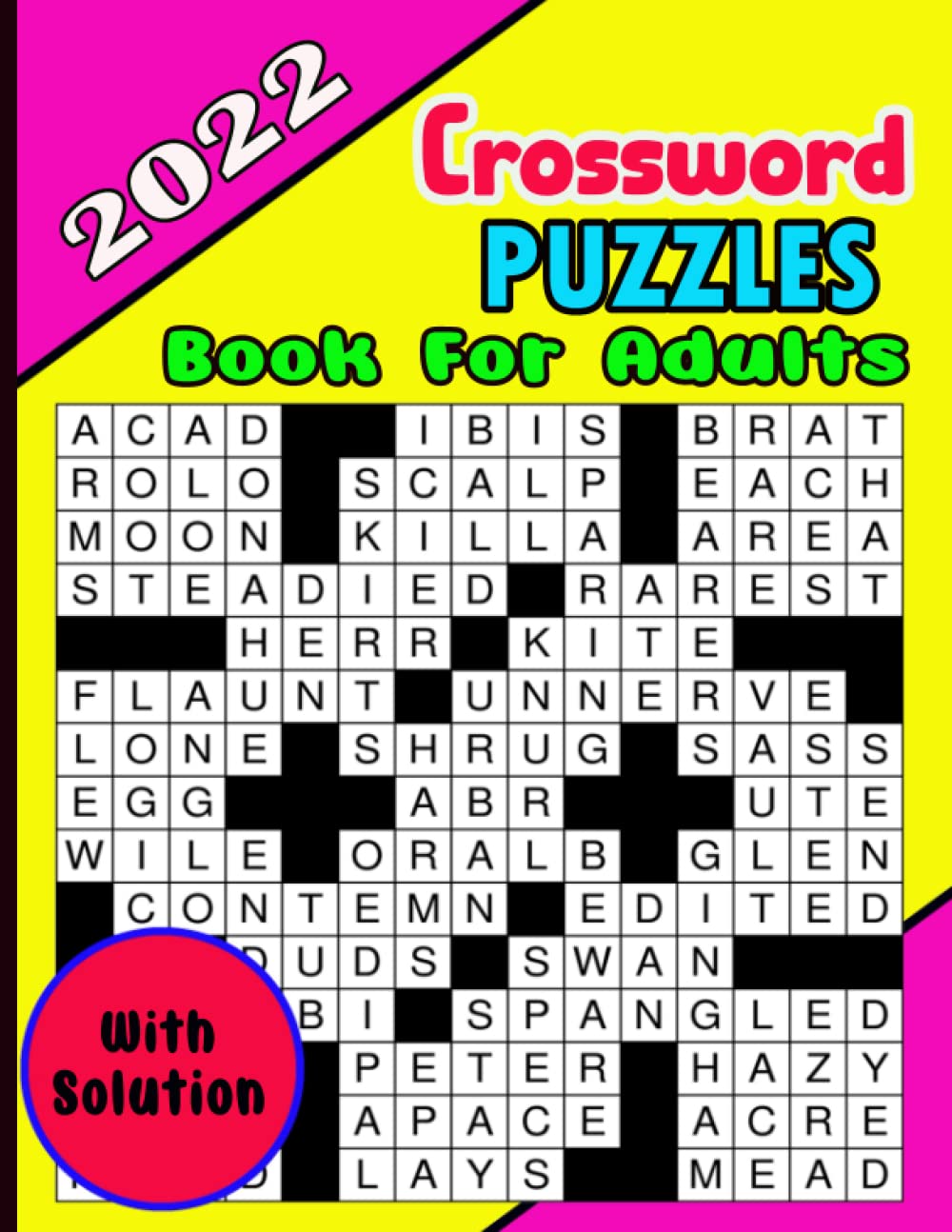 2022 Crossword PUZZLES Book For Adults With Solution: Large-print, Easy To Medium and Hard Level Puzzles | Awesome Crossword Puzzle Book For Puzzle ... Adults, Seniors, Men And Women With Solutions