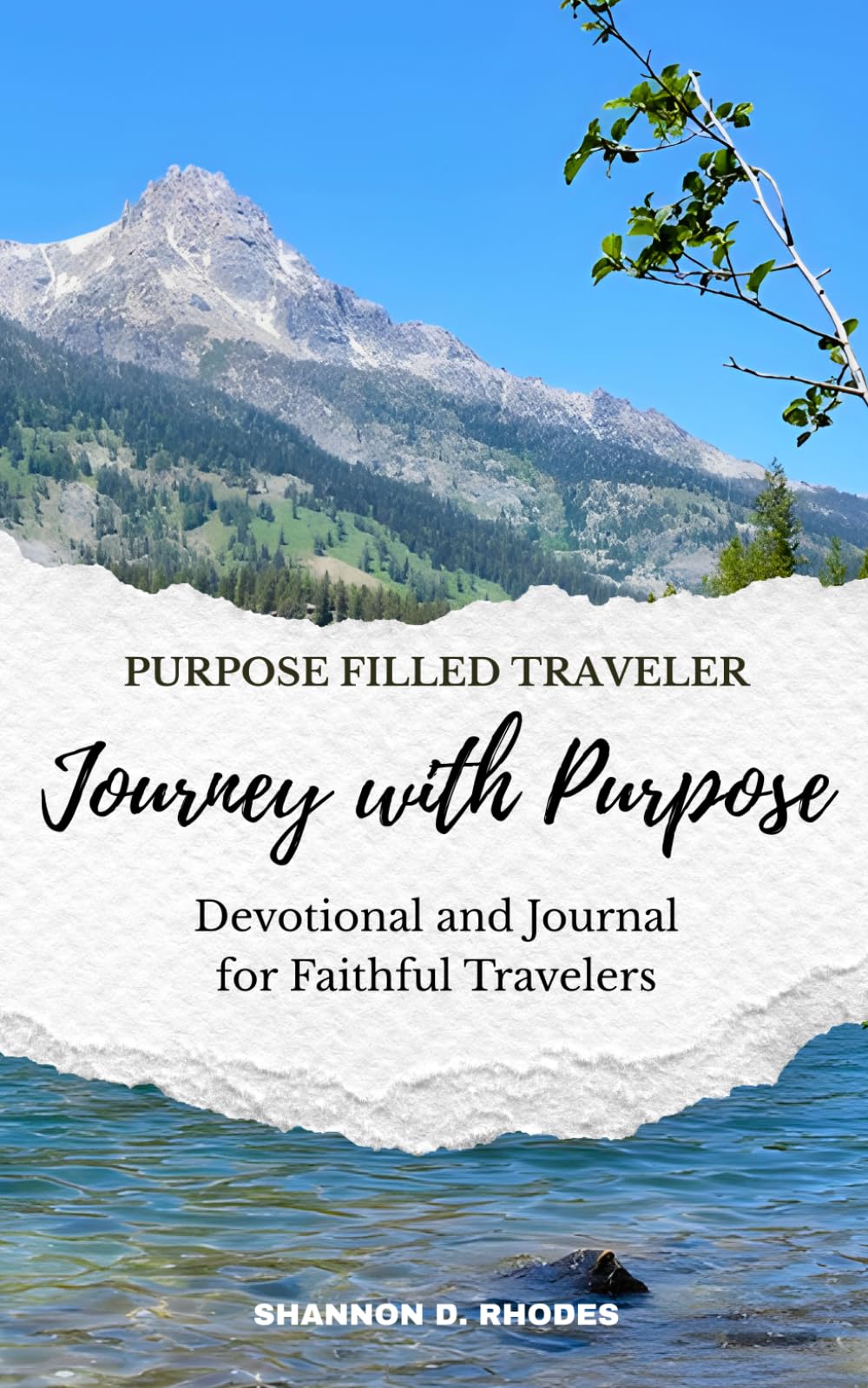 Journey with Purpose: Devotional and Journal for Faithful Travelers