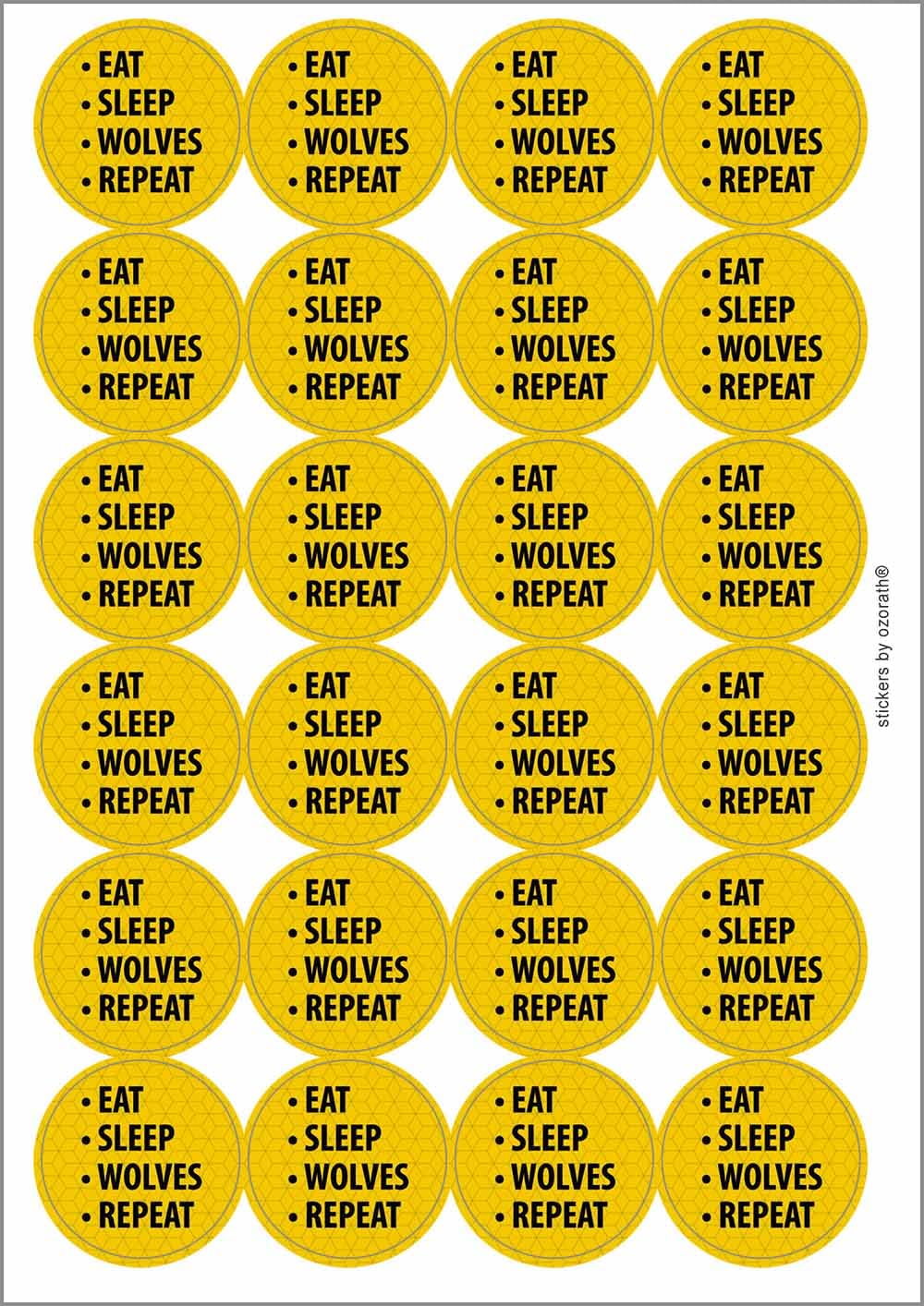 Eat Sleep Wolves Repeat Circular Matt Paper Stickers A4 Sheet of 24 (Each Sticker is 45mm Diameter)