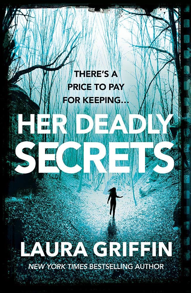 Her Deadly Secrets: A nailbitingly suspenseful thriller that will have you on the edge of your seat!