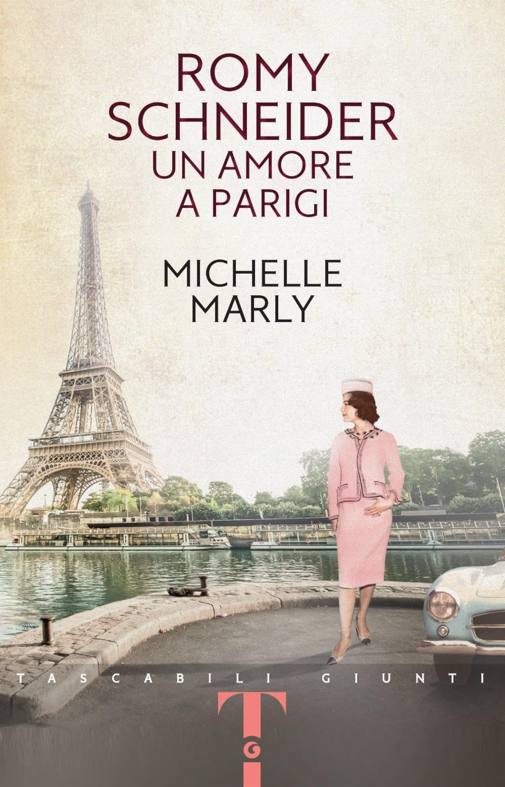 Romy Schneider: Un amore a Parigi (Tascabili Giunti)