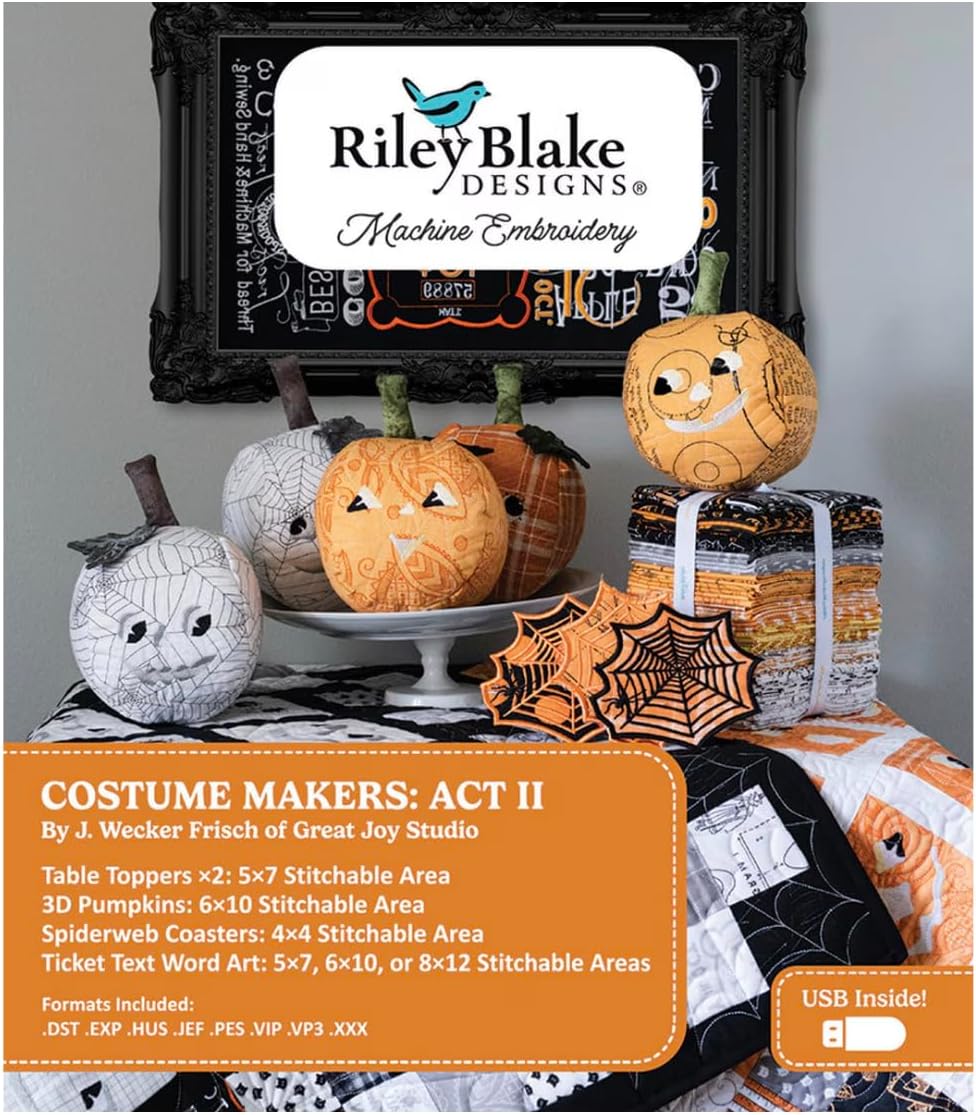 Riley Blake Machine Embroidery Patterns: Digital Design, Compatible with Major Machines, Scalable Sizes, and Detailed Instructions (Costume Maker's Act II Projects)