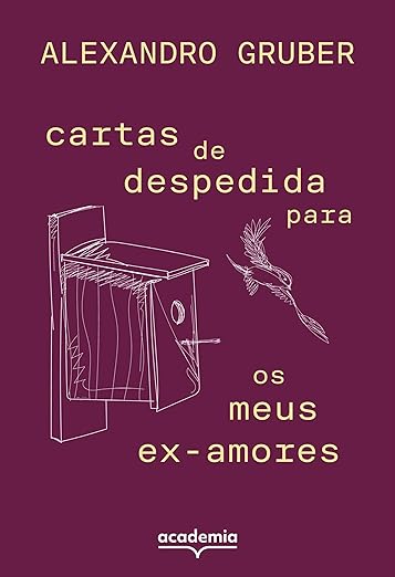 Carta de despedida para os meus ex-amores