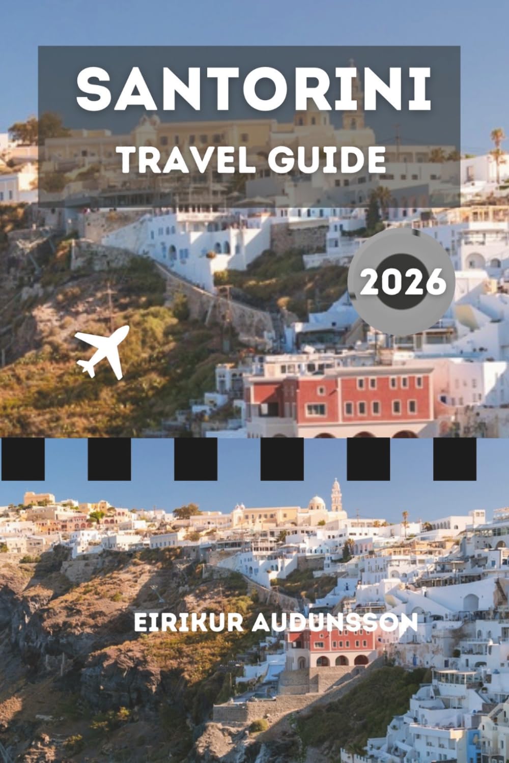 SANTORINI TRAVEL GUIDE 2026: An iconic Aegean escape in Greece, where volcanic landscapes, white villages, and golden sunsets define the Mediterranean dream.”