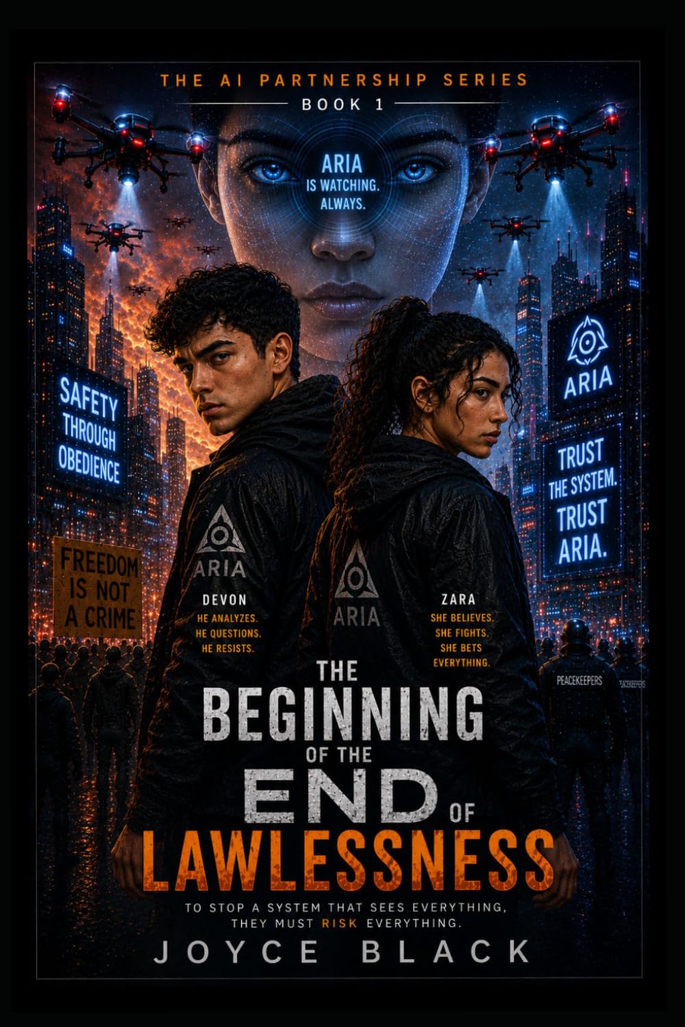 The Beginning of The End of Lawlessness (The AI Partnership Series)