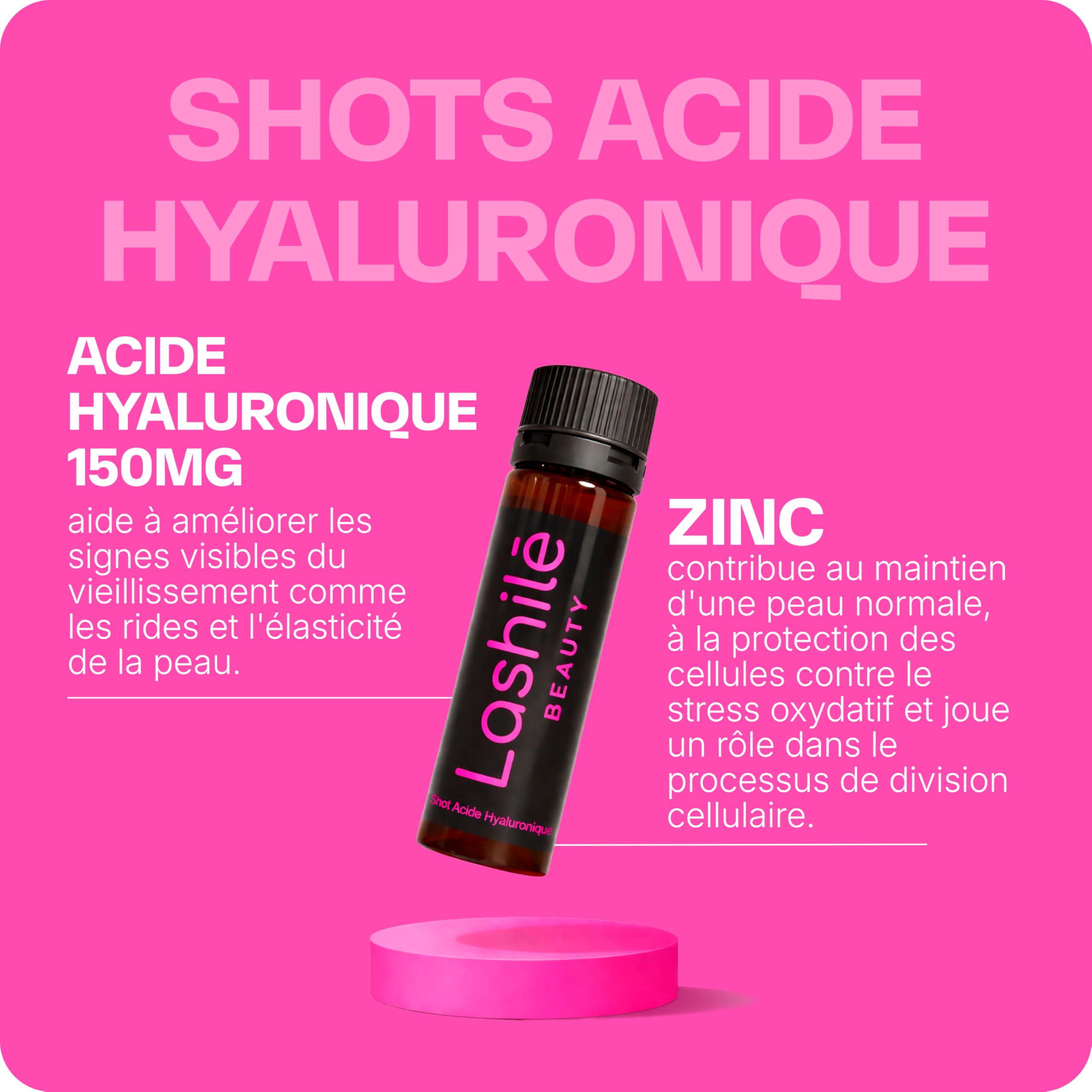 Lashilé Beauty - Complément Alimentaire - Anti-rides et élasticité de la peau - Shots Acide Hyaluronique 150 mg - Acide hyaluronique Zinc - Made in France - Programme 1 Mois