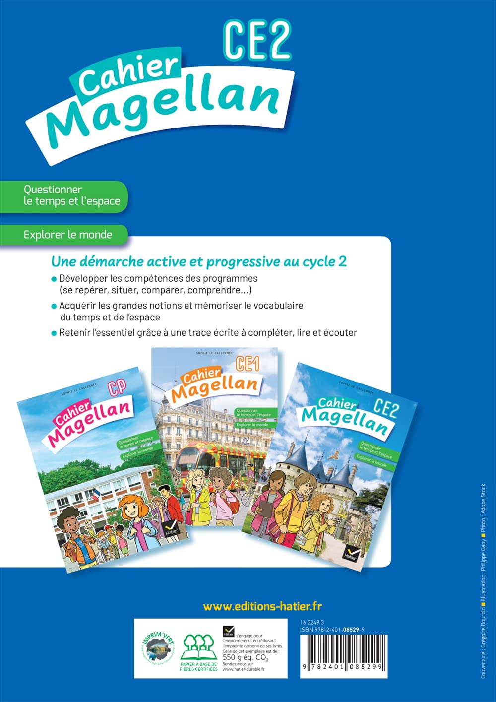 Magellan Questionner Le Temps Et L Espace Ce2 Ed 22 Cahier De L Eleve Le Callennec Sophie Amazon Fr Livres