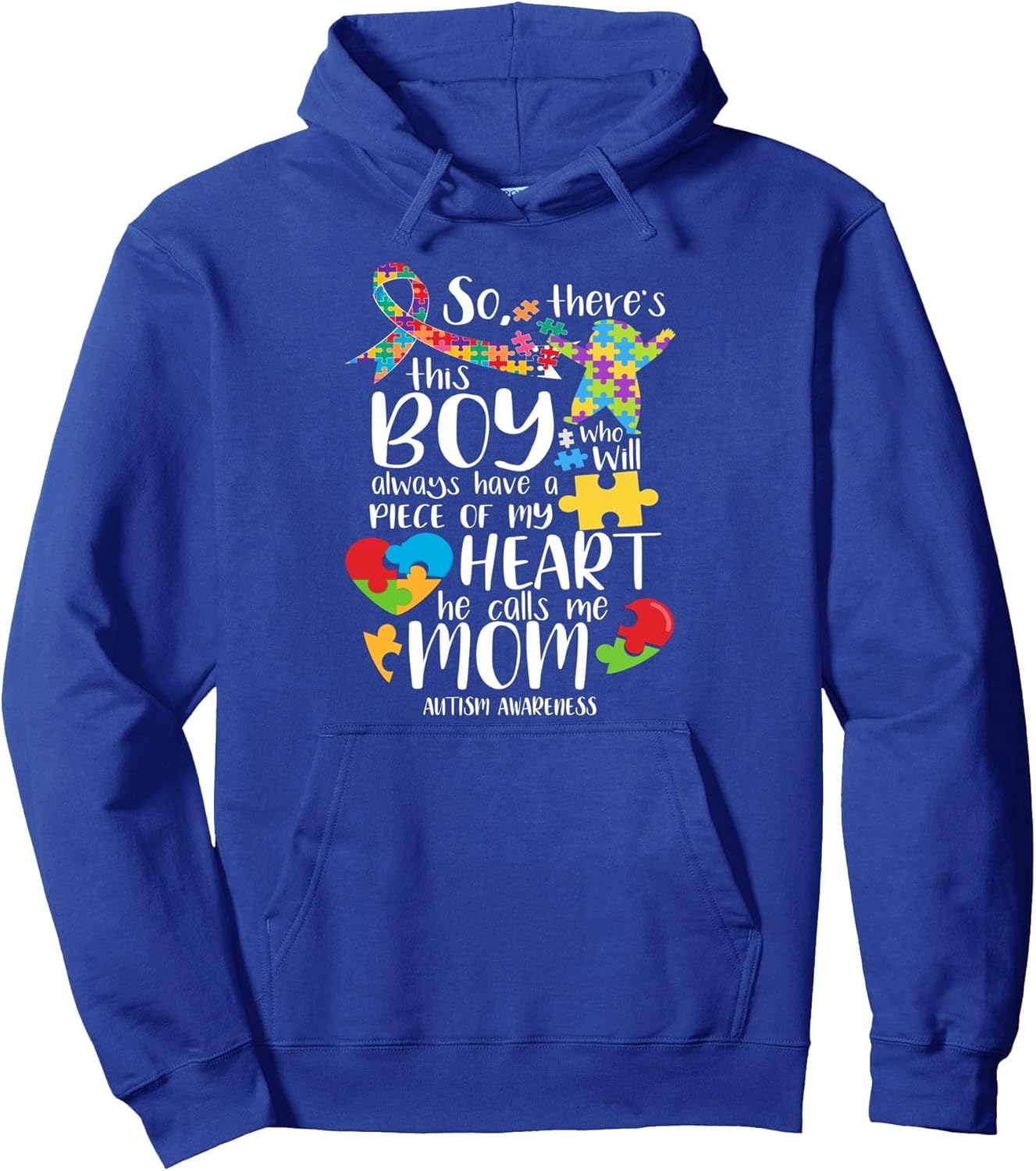 Autism Mom There's This Boy He Calls Me Mom Autism Awareness Pullover Hoodie