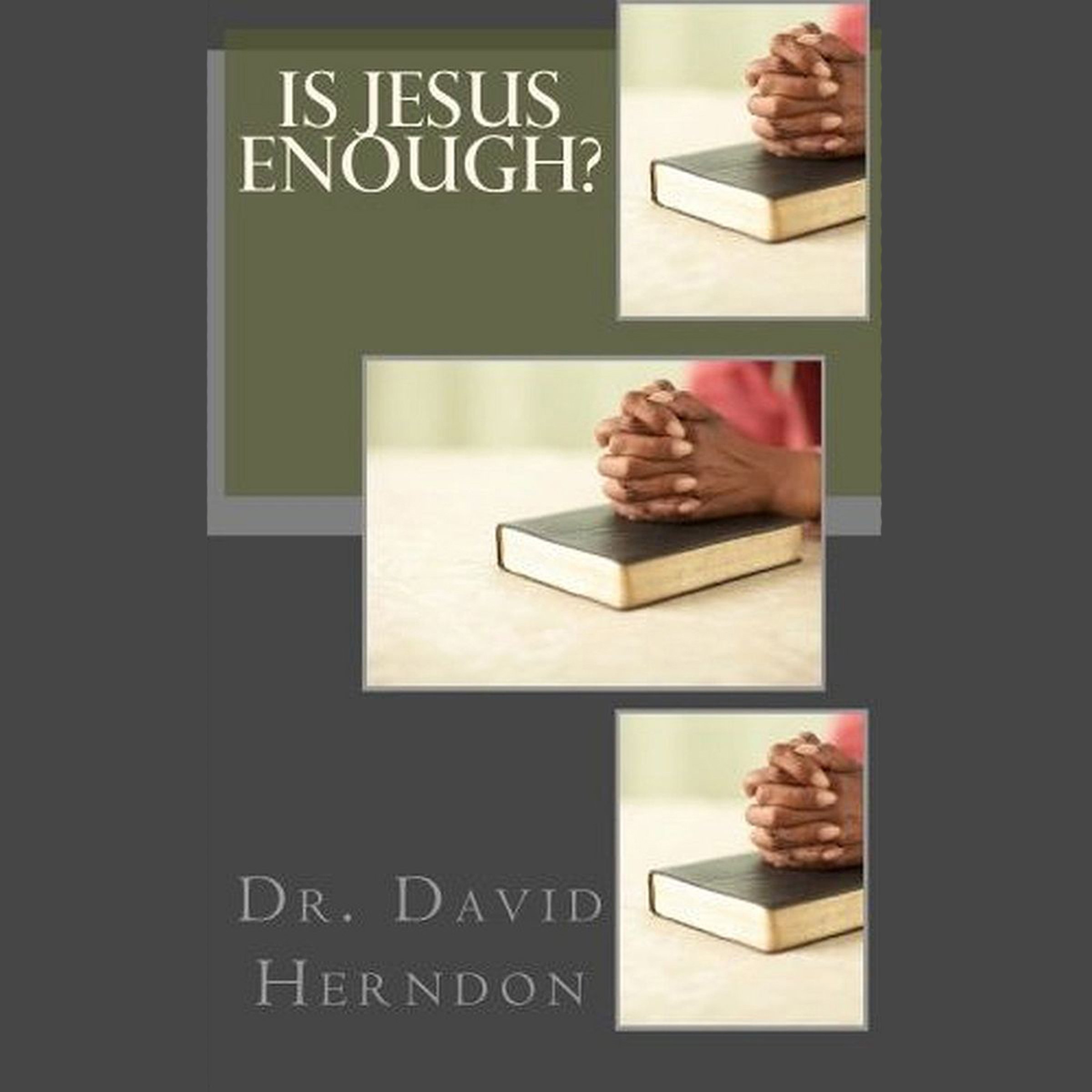 Is Jesus Enough?