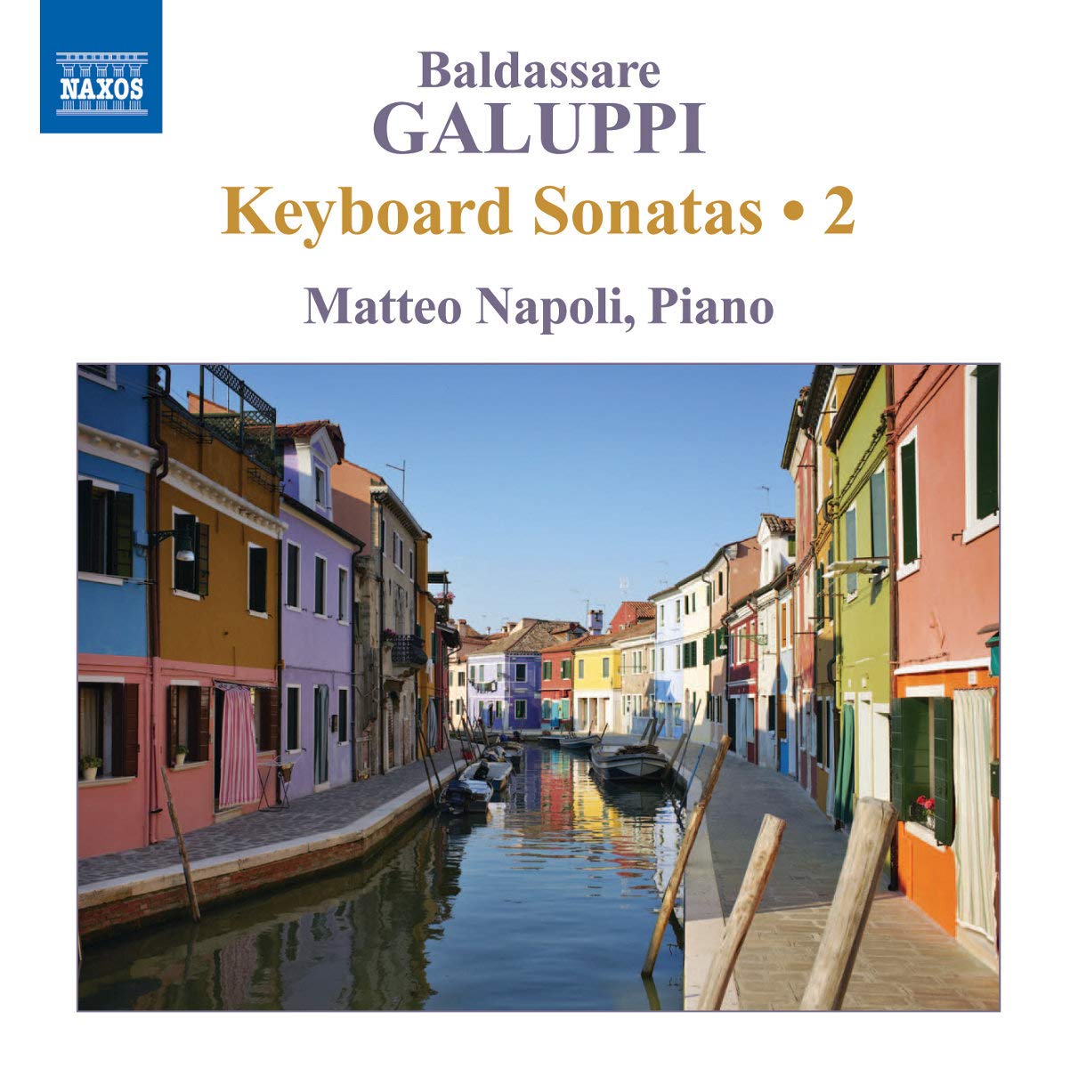 Naxos Galuppi: Keyboard Sonatas Volume 2