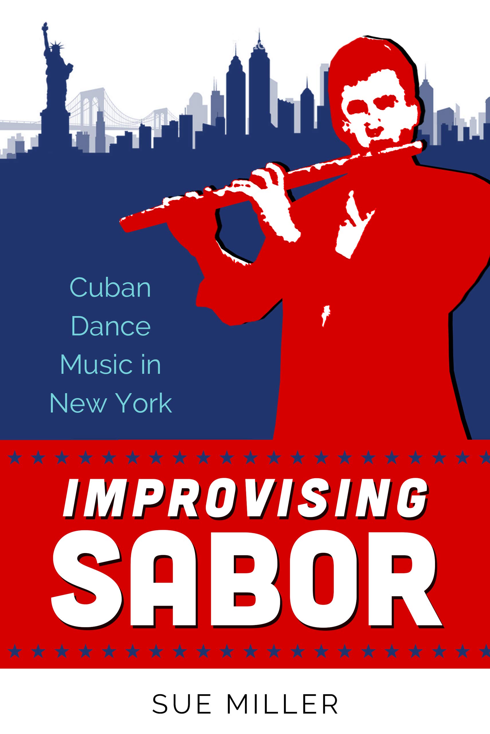 Cuban Dance Music in New York livre improvisation Sabor histoire jazz afro-cubain