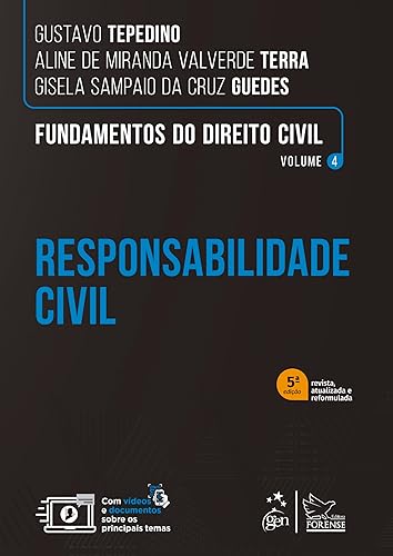 Fundamentos do Direito Civil - Responsabilidade Civil - Vol. 4