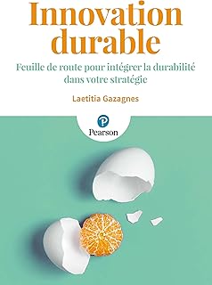 Innovation durable: Feuille de route pour intégrer la durabilité dans votre stratégie