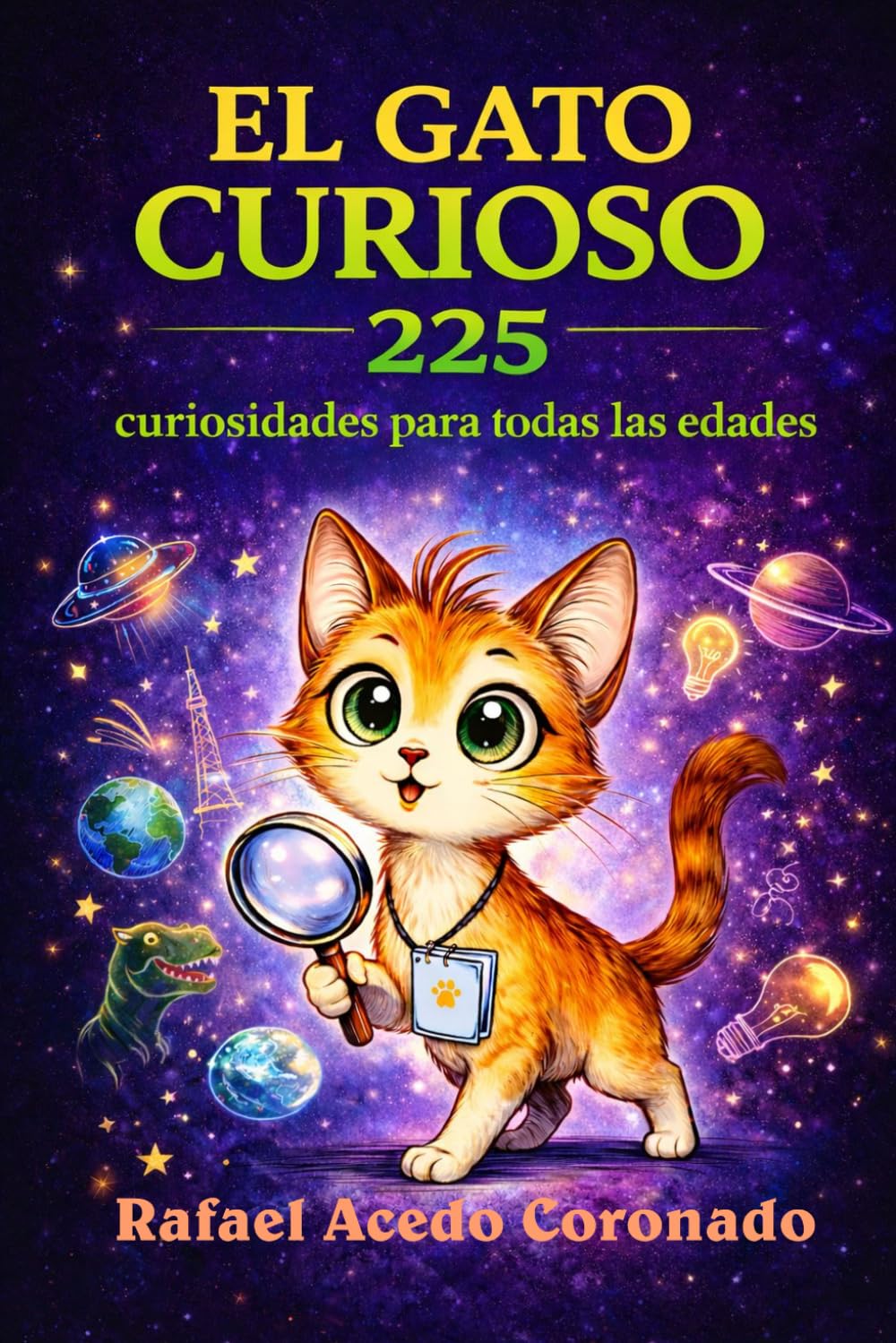 El gato curioso: 225 curiosidades para todas las edades