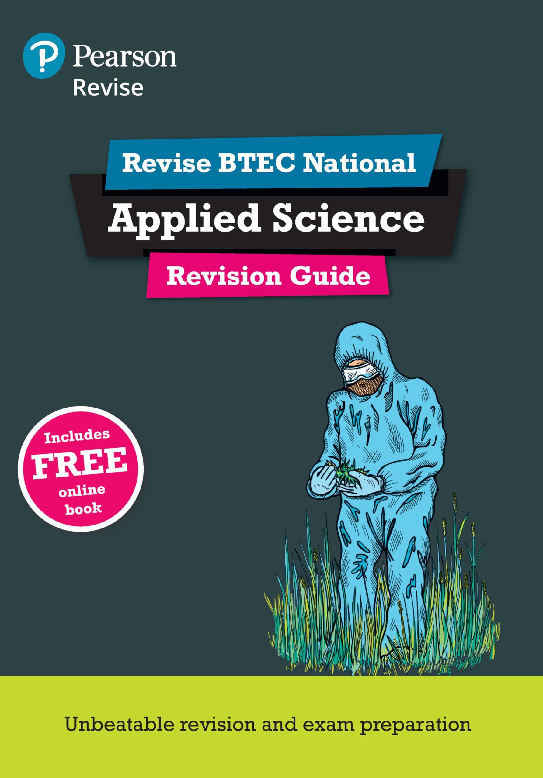 Revise BTEC National Applied Science Revision Guide (Second edition): Second edition (REVISE BTEC Nationals in Applied Science)