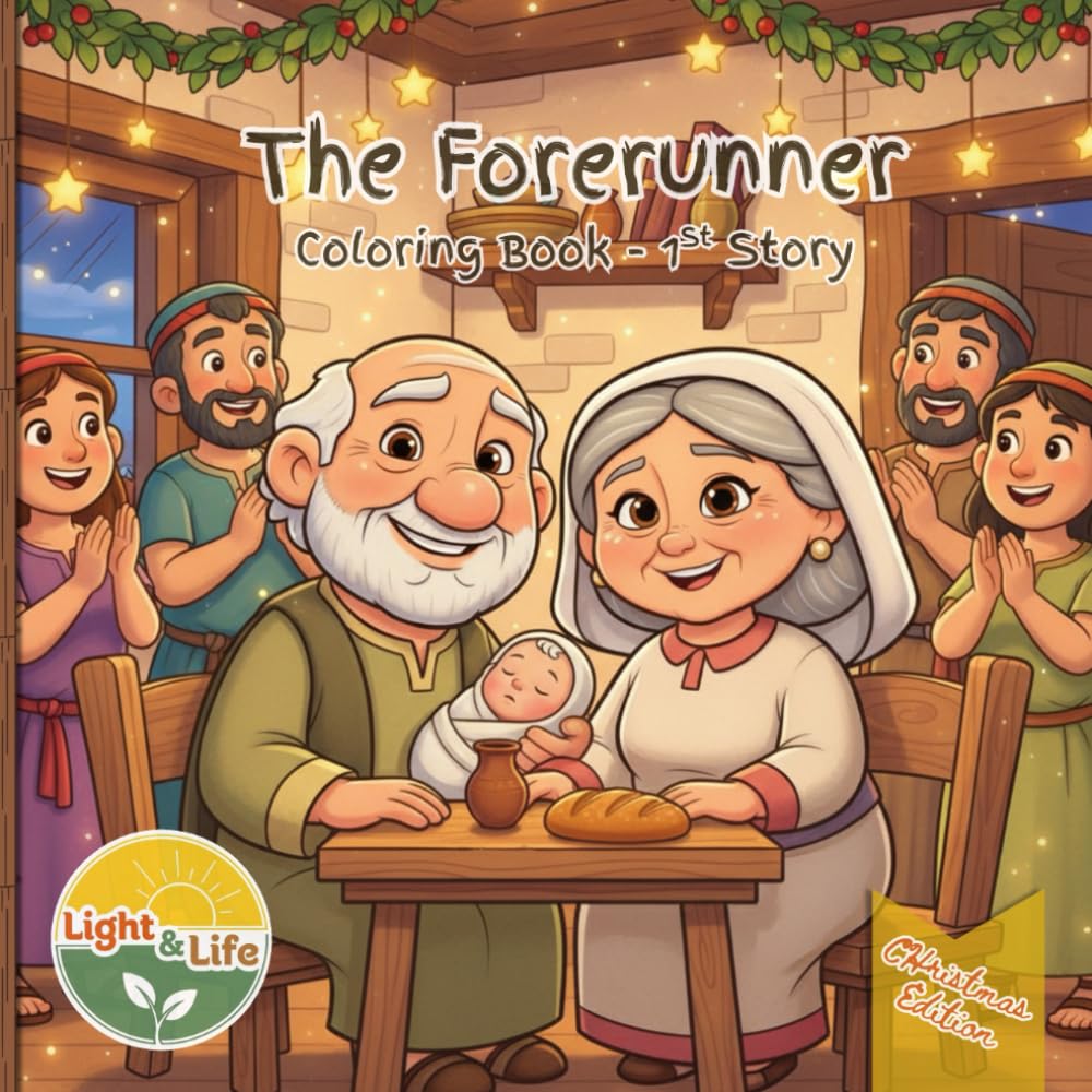 The Forerunner: The Story of John the Baptist’s birth Coloring Book – Fun & Faith-Filled Pages for Kids , Christmas Edition (Christmas Coloring Books)