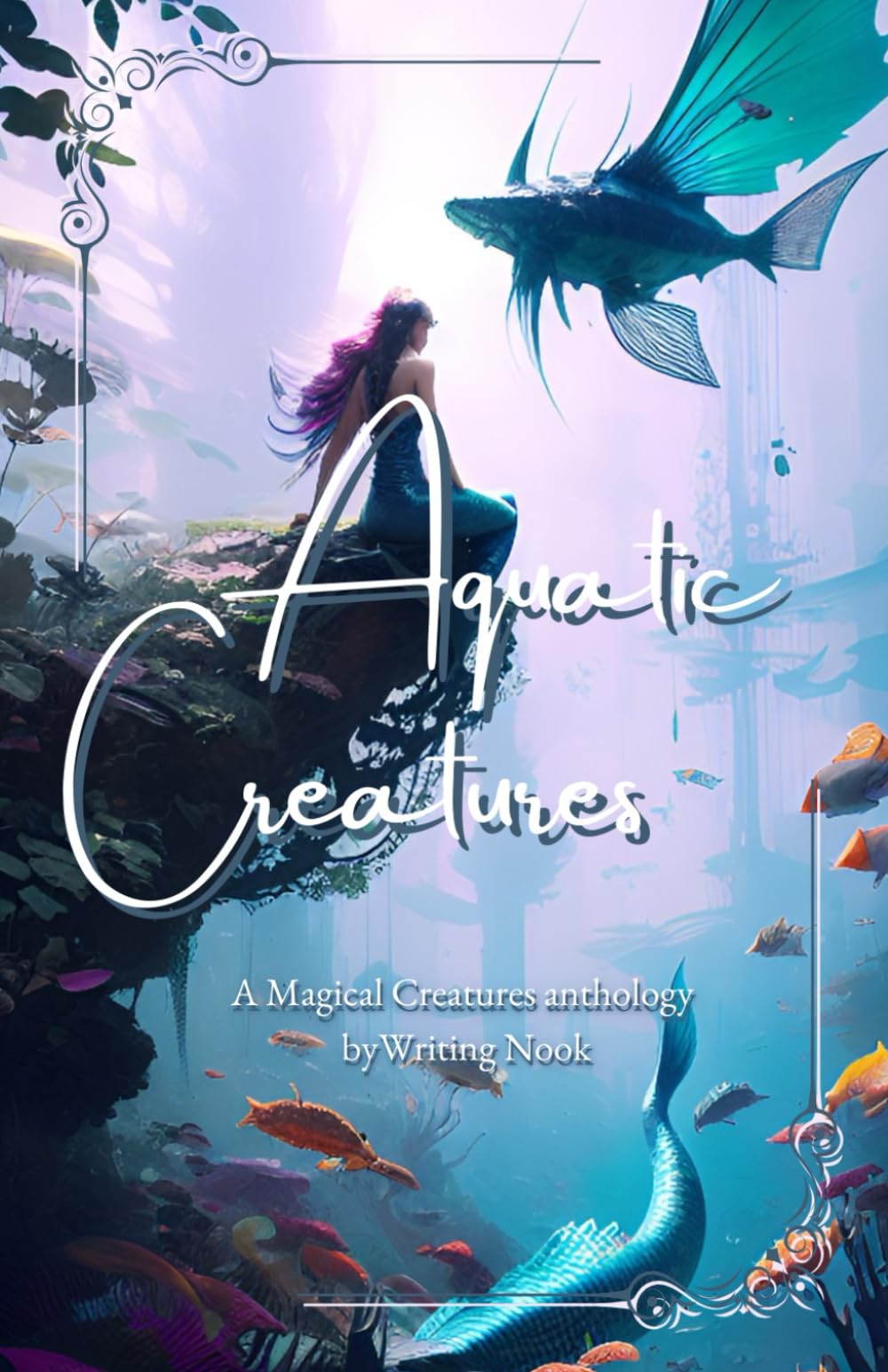Aquatic Creatures: A Magical Creatures Anthology by Writing Nook