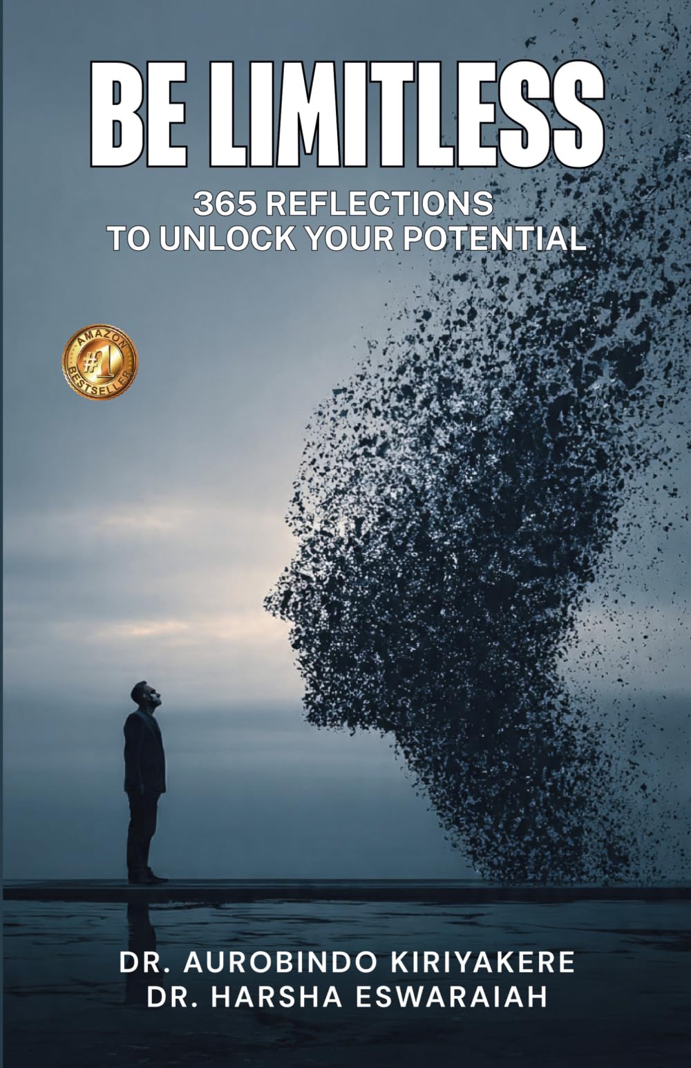 Be Limitless: 365 Reflections To Unlock Your Potential