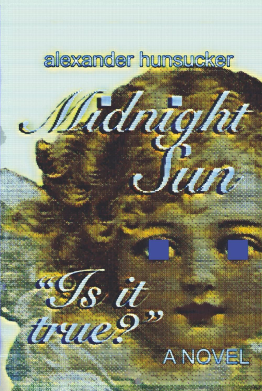 Midnight Sun*: A Novel of Nightmares, Faith, and Becoming