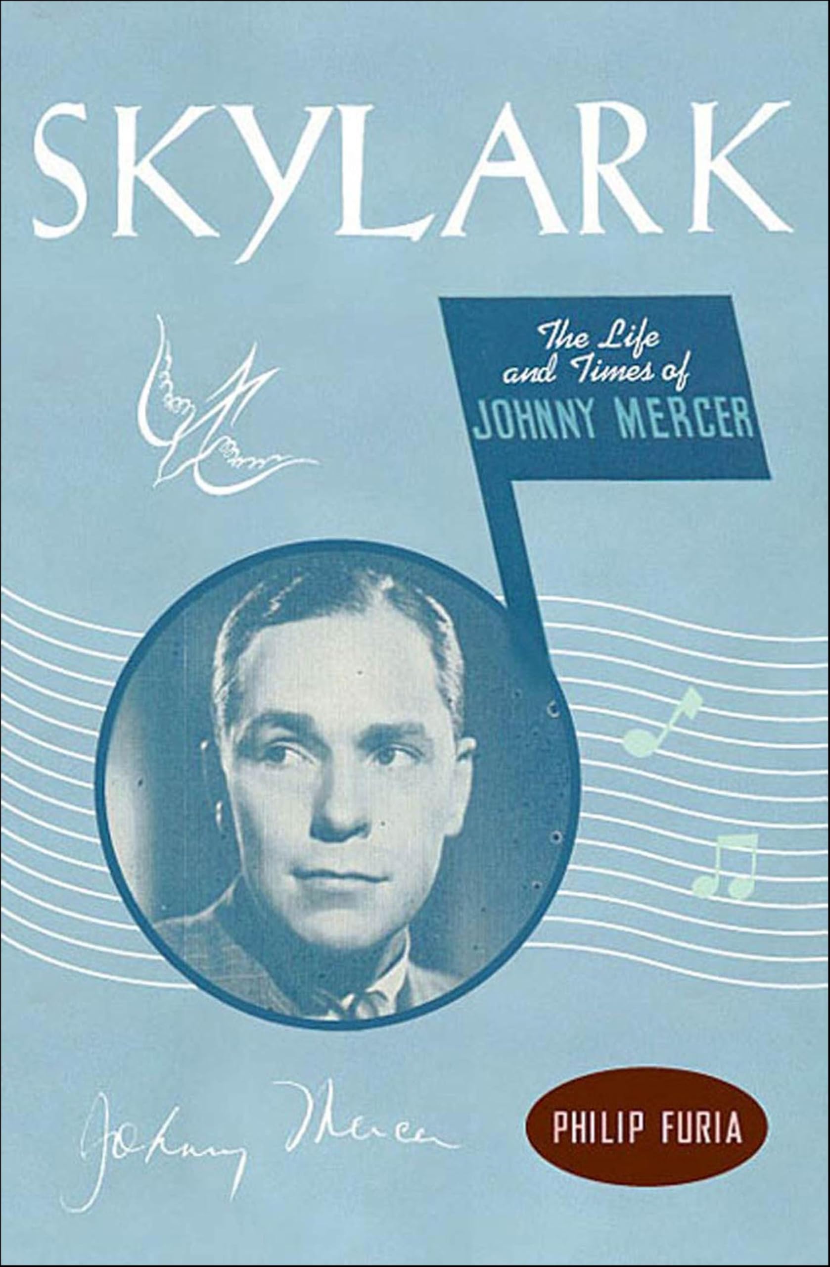 Skylark: The Life and Times of Johnny Mercer