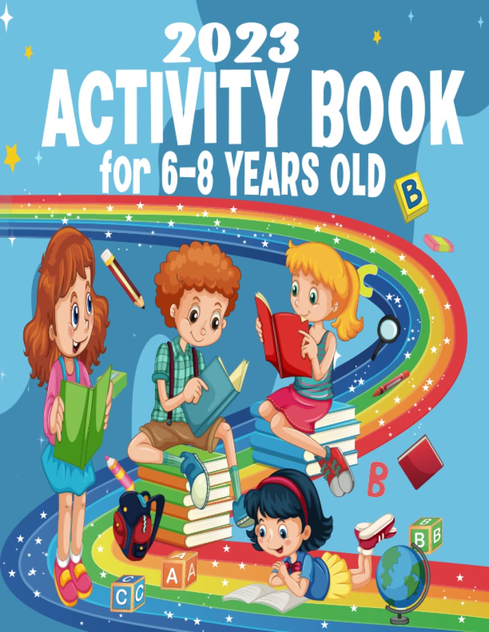 Activity book for 6-8 YEARS OLD: kids activity book for 6 7 8 - mixed puzzl book Word search, Sudoku, Criss Cross, coloring pages, Mazes and Draw 8,5”x11”