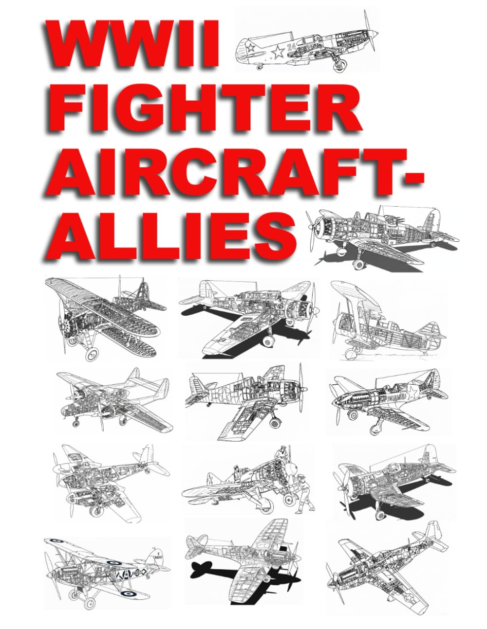 WWII Fighter Aircraft – Allies: Detailed Coloring Book