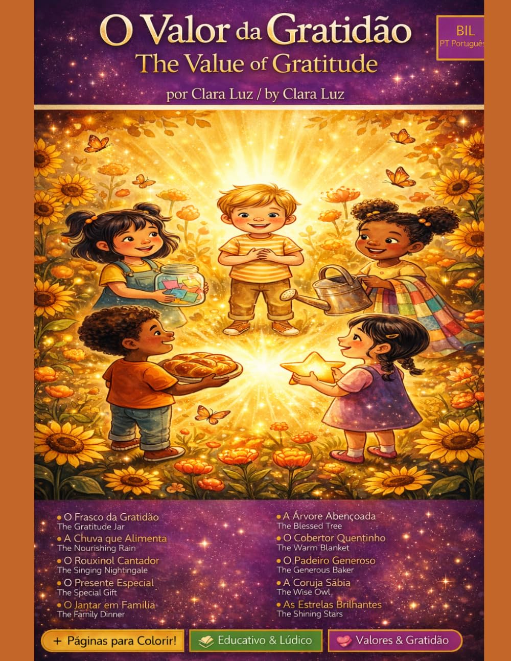 The Value of Gratitude: A Bilingual Portuguese-English Children's Book (O Valor da Gratidão)