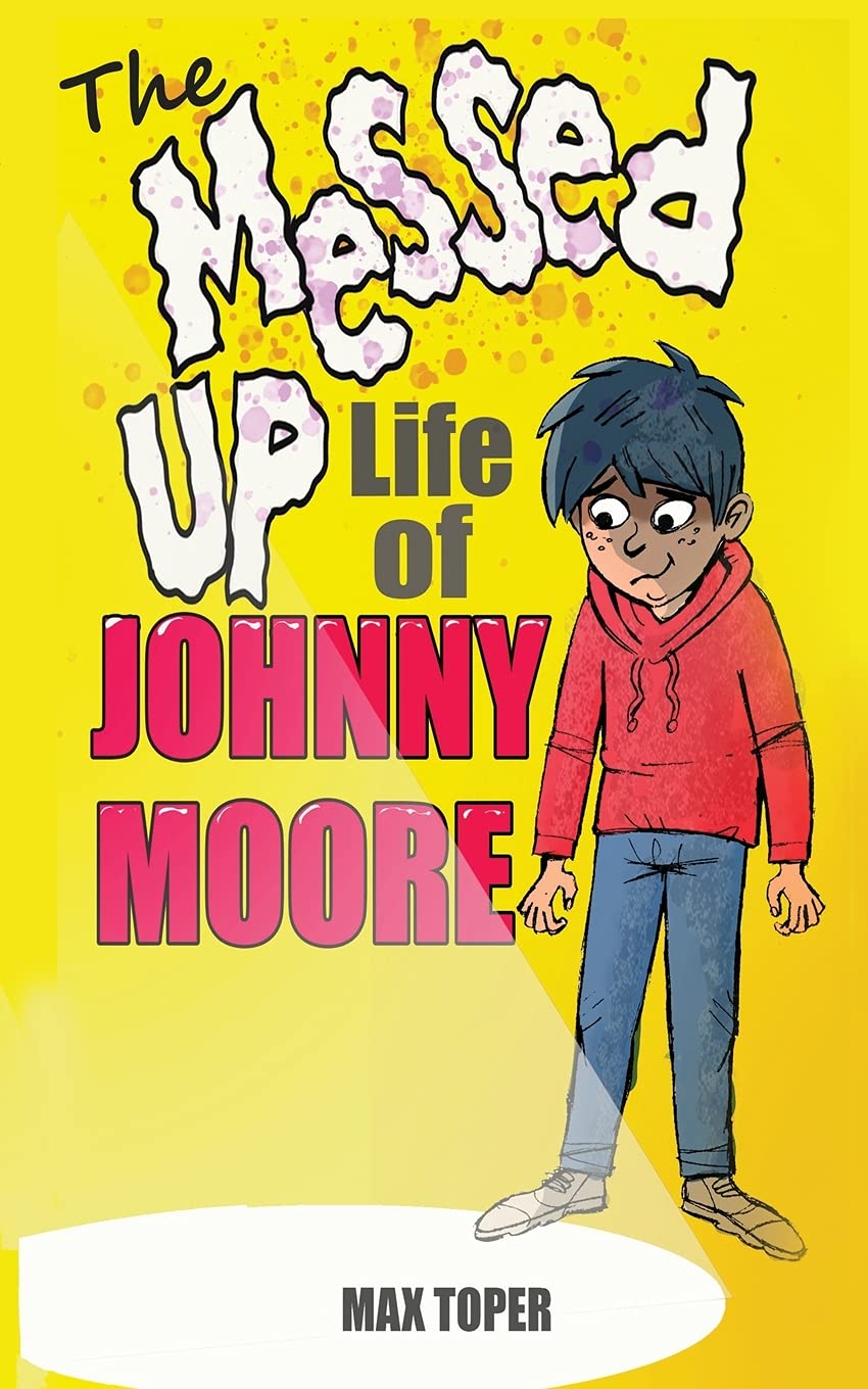 The Messed Up Life Of Johnny Moore by Gregory Grey PAPERBACK 9781919615707