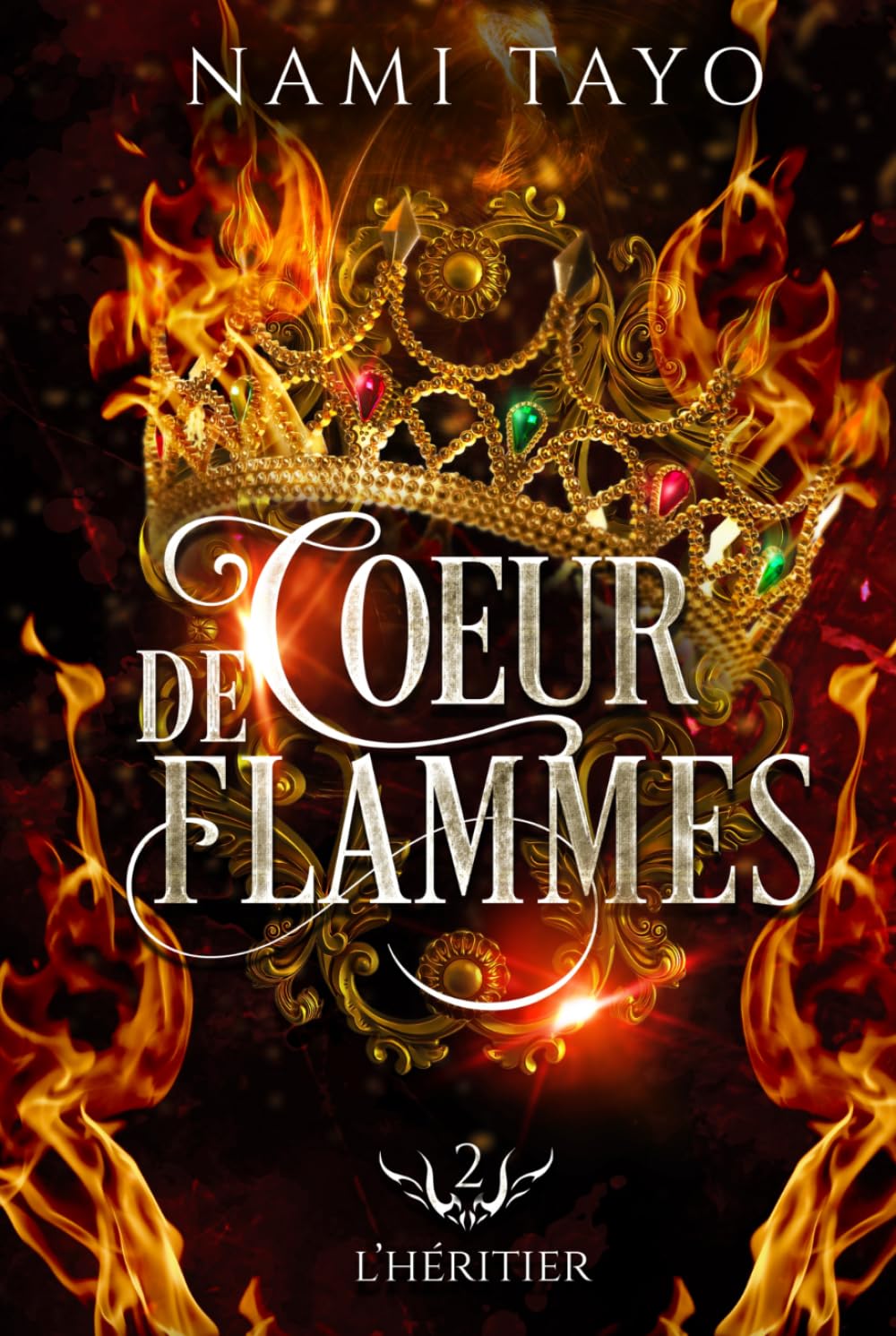 L'héritier: Coeur de flammes, tome 2