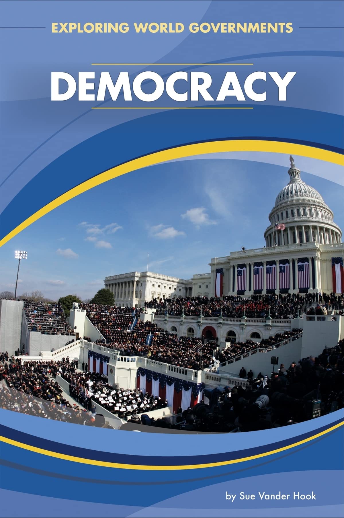 Democracy (Exploring World Governments)