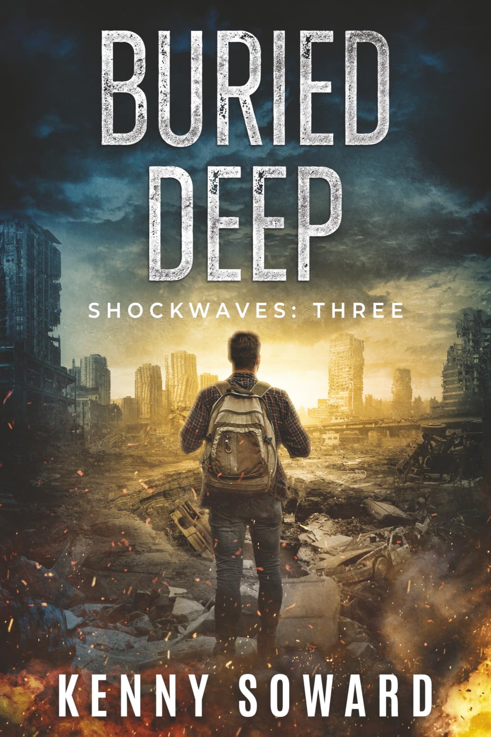 Buried Deep: Shockwaves Book 3: (A Post Apocalyptic Survival Thriller)