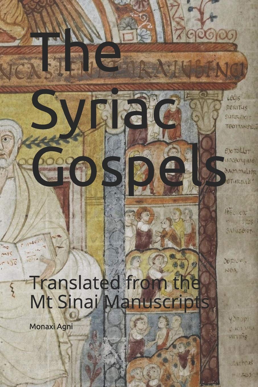 The Syriac Gospels: Translated from the Mt Sinai Manuscripts: 27 (St George Monastery)
