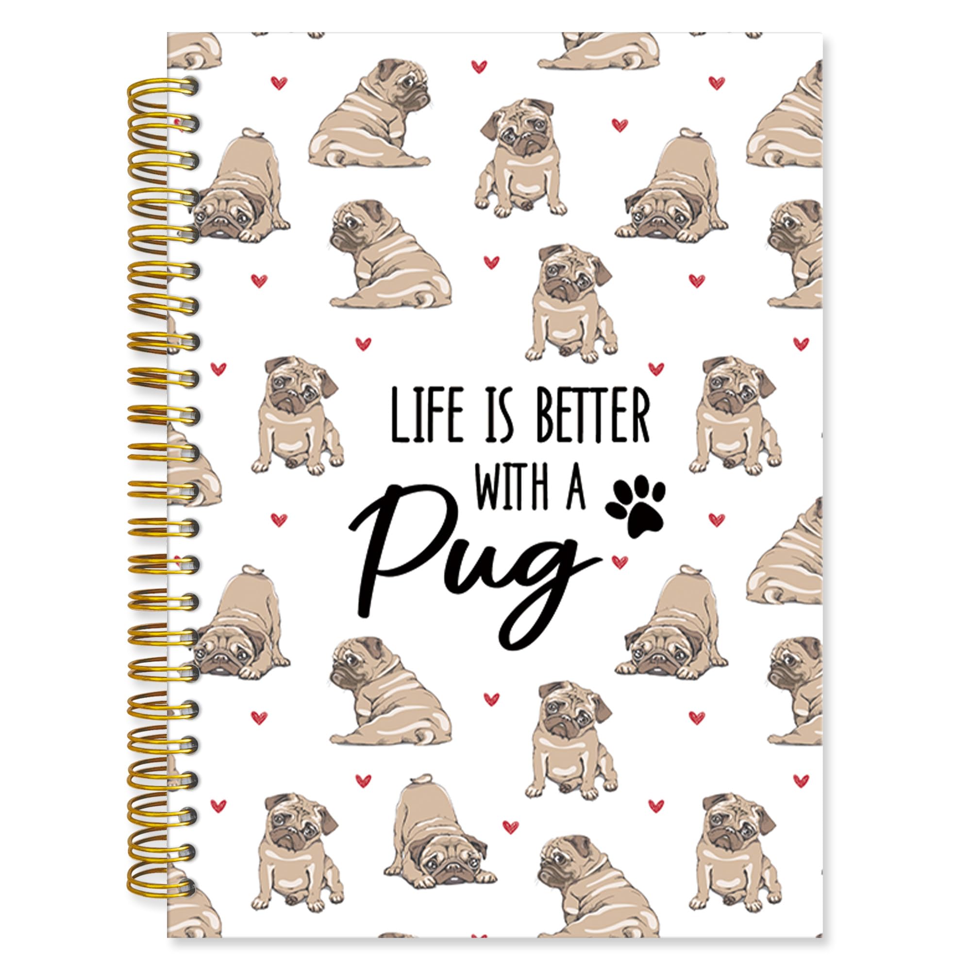 Notizbuch mit Mops-Motiv, A5, Hardcover, Spiralbuch, "Life Is Better with a Pug", liniert, Tagesjournal für Büro, Arbeit, Schule, Zusammensetzung, Hundeliebhaber, Notizbuch, 14 x 21 cm