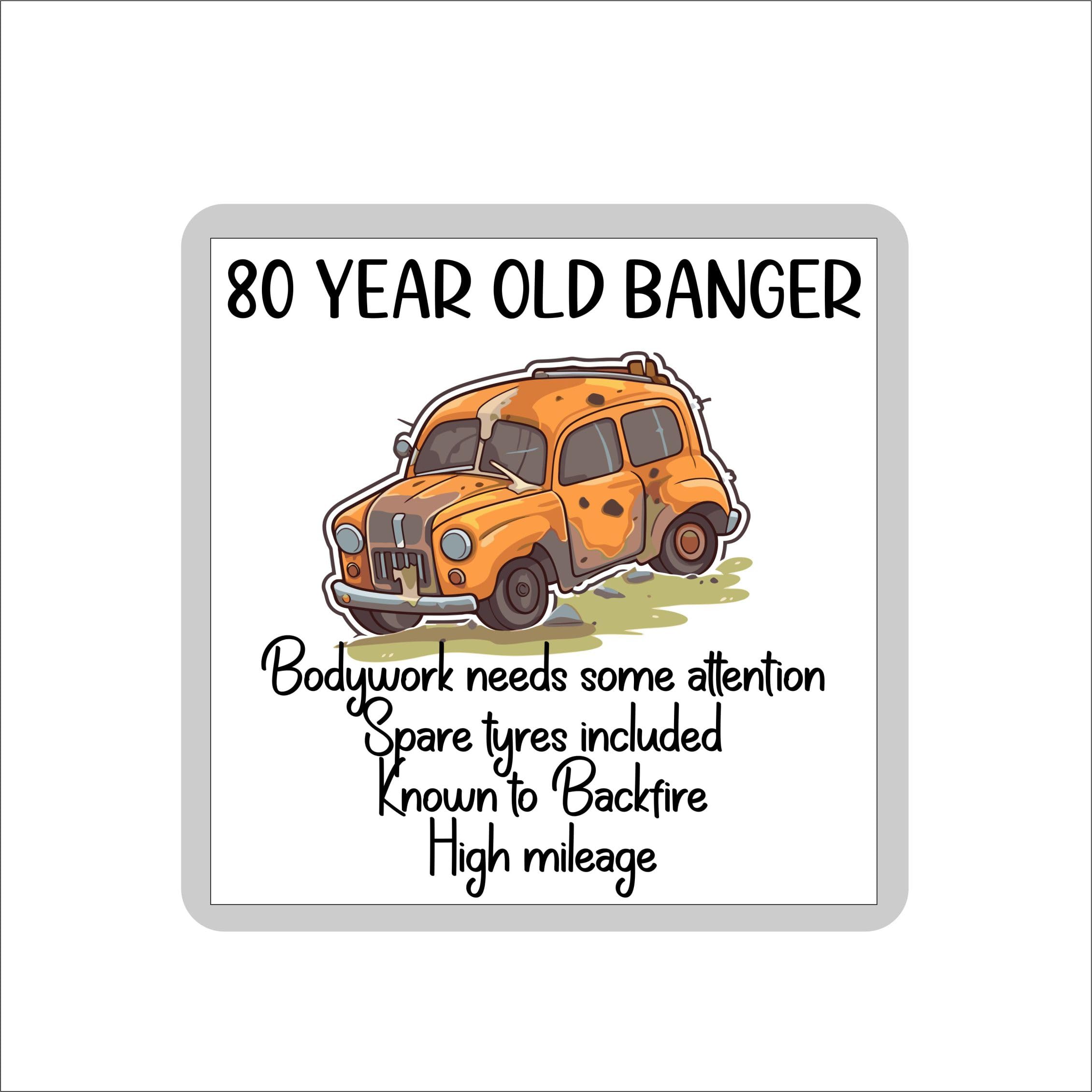 Decalarama Multicolor Birthday Coaster Gift – 80 Year Old Banger - Known To Backfire - Fun Cute Birthday Novelty Present