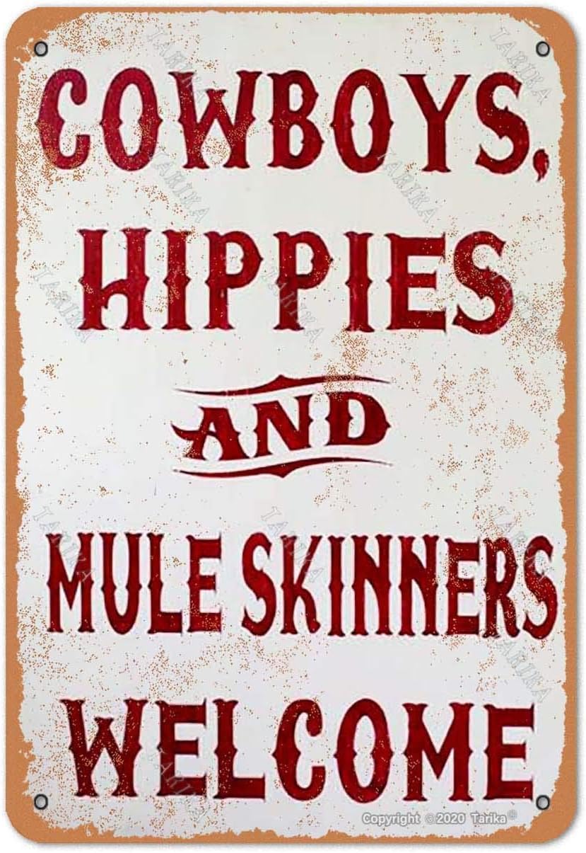 Cowboys Hippies Welcome Sign, Home Farm Garden Funny Creative Wall Decor Metal Plaque 12x8 Inch